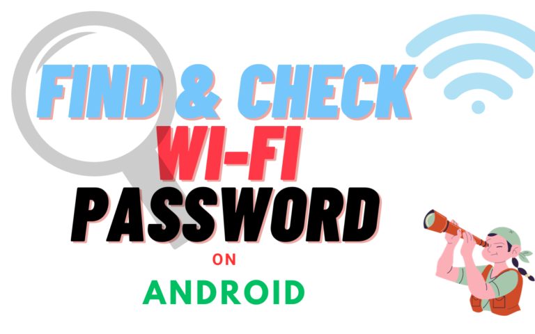 Find & Check WiFi Password on Android