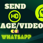 Send HD Image or Video on WhatsApp