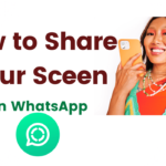How Share Your Screen on WhatsApp 2023