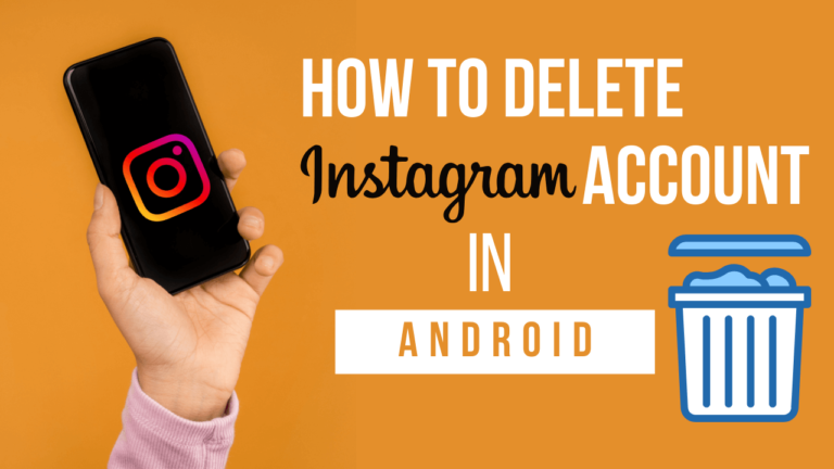 Delete Instagram Account on Android