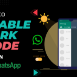 Enable dark mode in whatsapp android