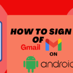 Sign out of Gmail on Android