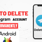 Delete Telegram account permanently on Android