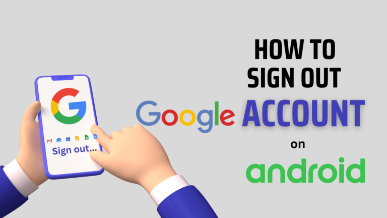 Sign out of Google account on android